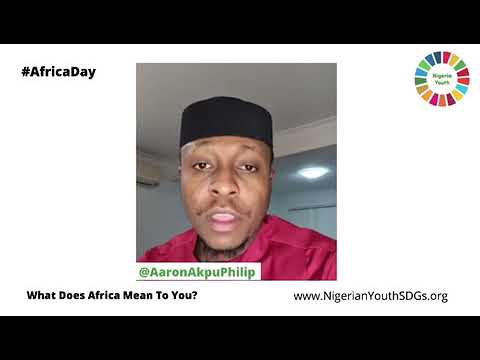 Aaron conveys a message on #AfricaDay in collaboration with Nigeria Youth SDGs Network.